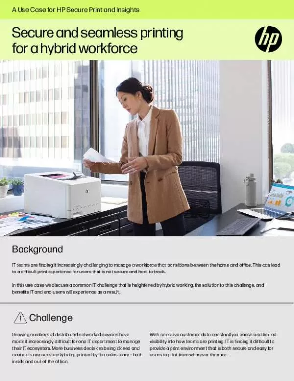 Secure and seamless printing for a hybrid workforce
