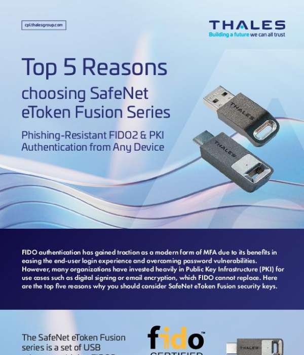 Top 5 Reasons for choosing SafeNet eToken Fusion Series
