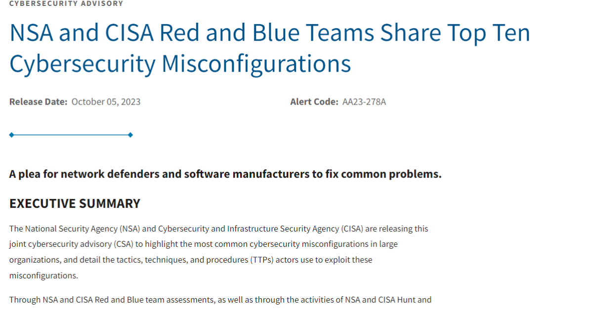NSA and CISA Red and Blue Teams Share Top Ten Cybersecurity Misconfigurations