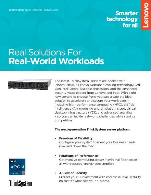Real Solutions for Real-World Workloads: Lenovo Server Quick Reference product guide