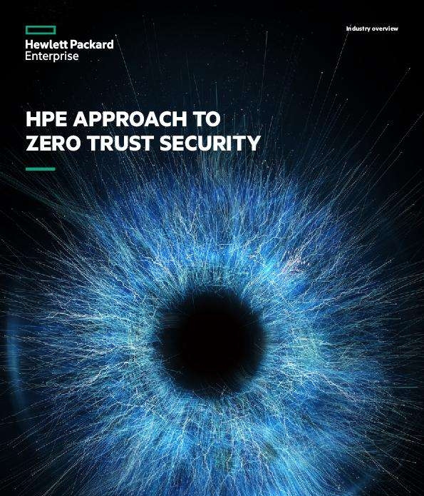 HPE Approach to Zero-Trust Security