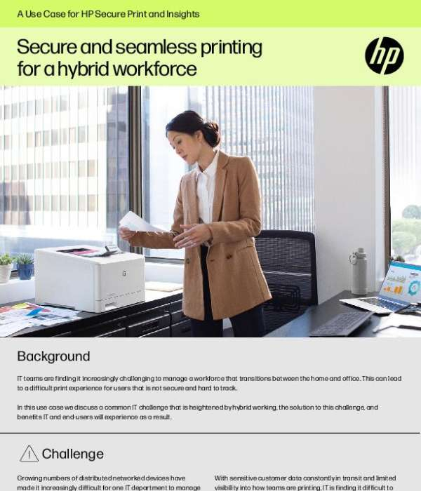 Secure and seamless printing for a hybrid workforce